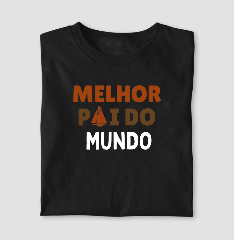 Camiseta de dia dos pais - Melhor Pai do mundo - Algodão 30.1 