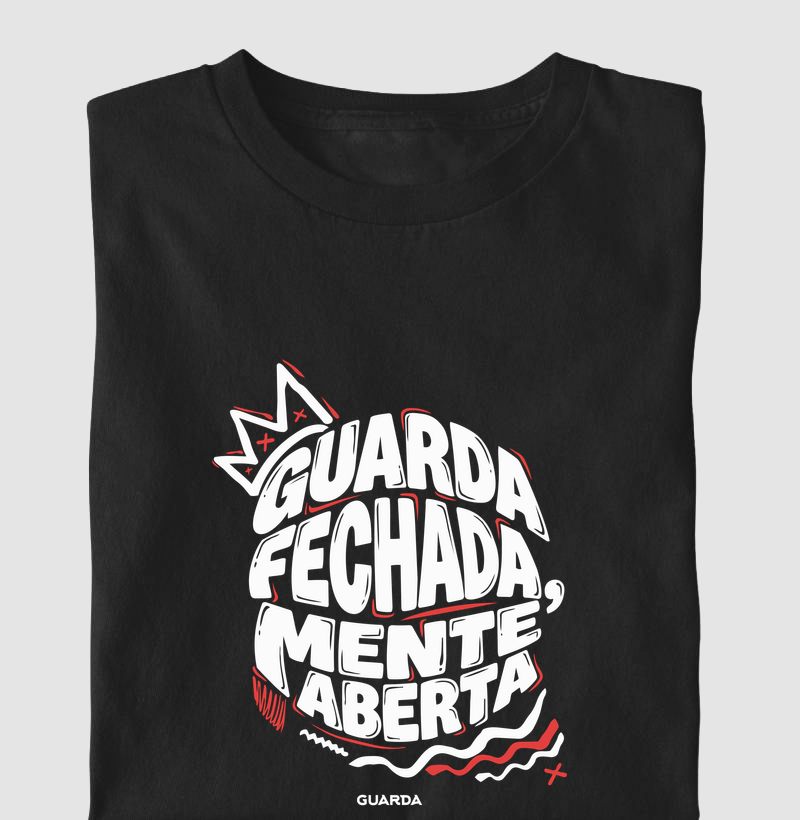 Guarda fechada, mente aberta