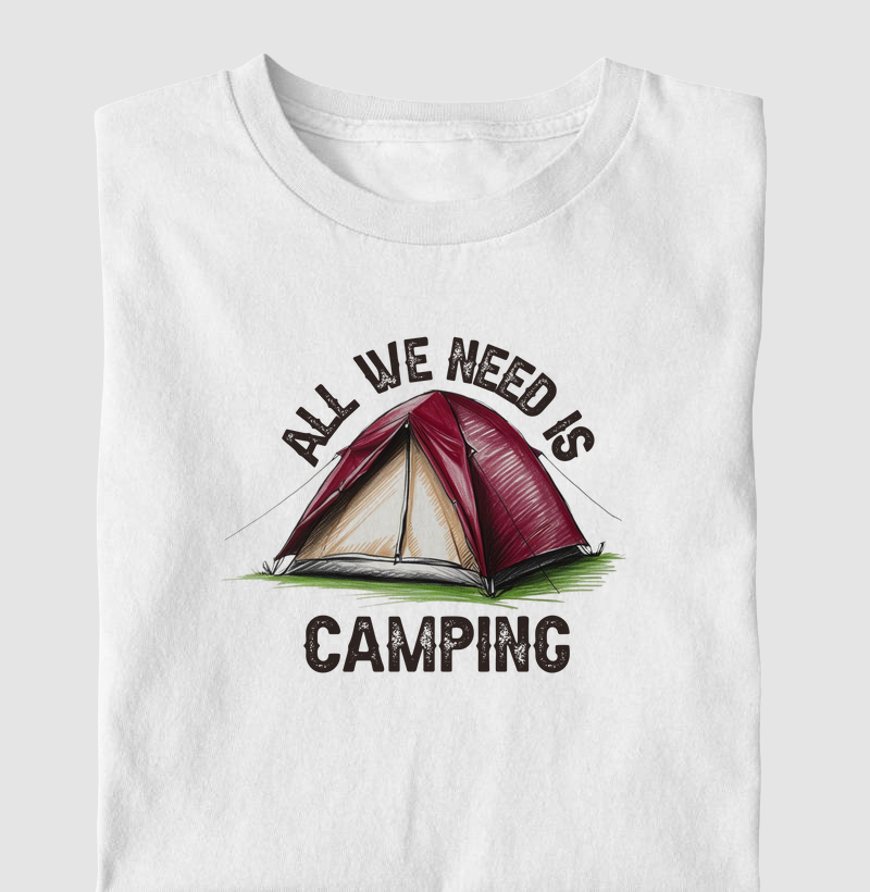 All we need is Camping