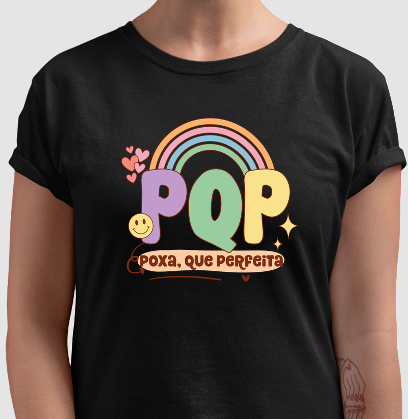 PQP, Poxa Que Perfeita
