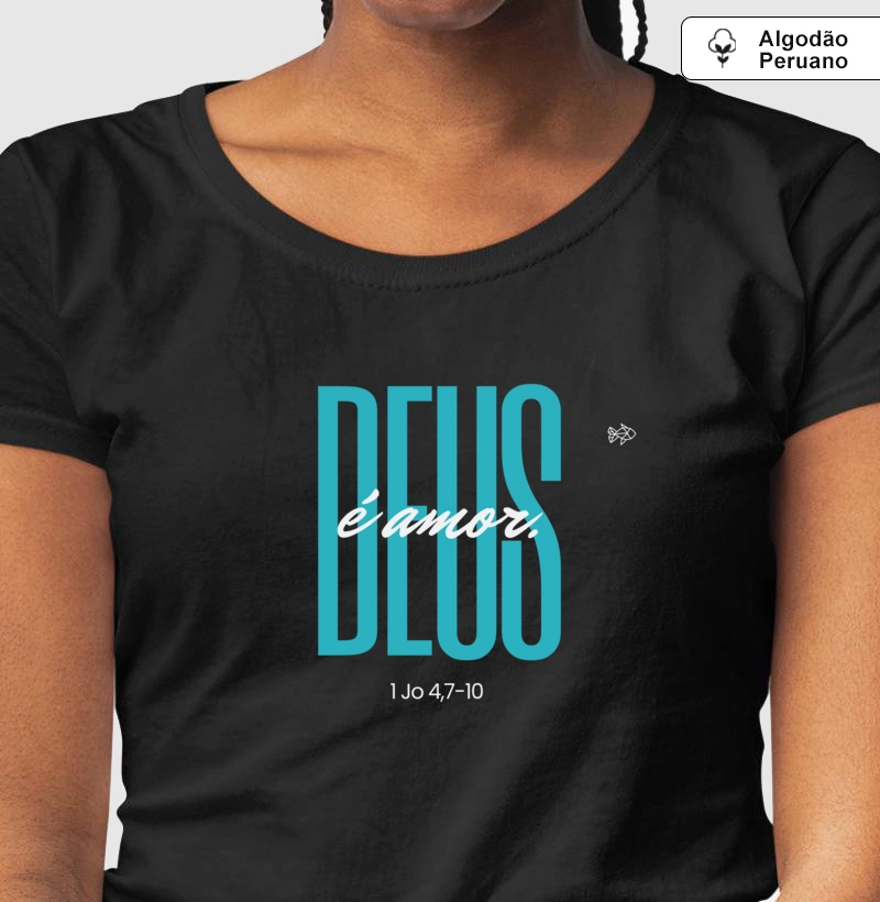 Camiseta "Deus é Amor"