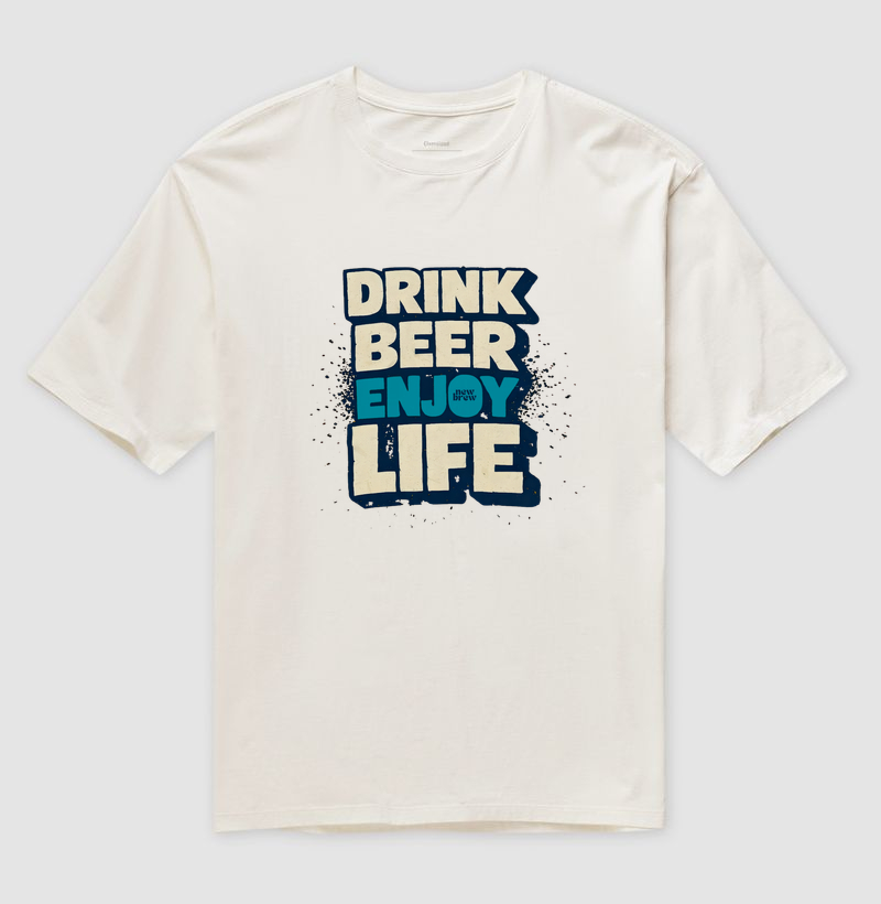 Drink Beer, Enjoy Life - New Brew