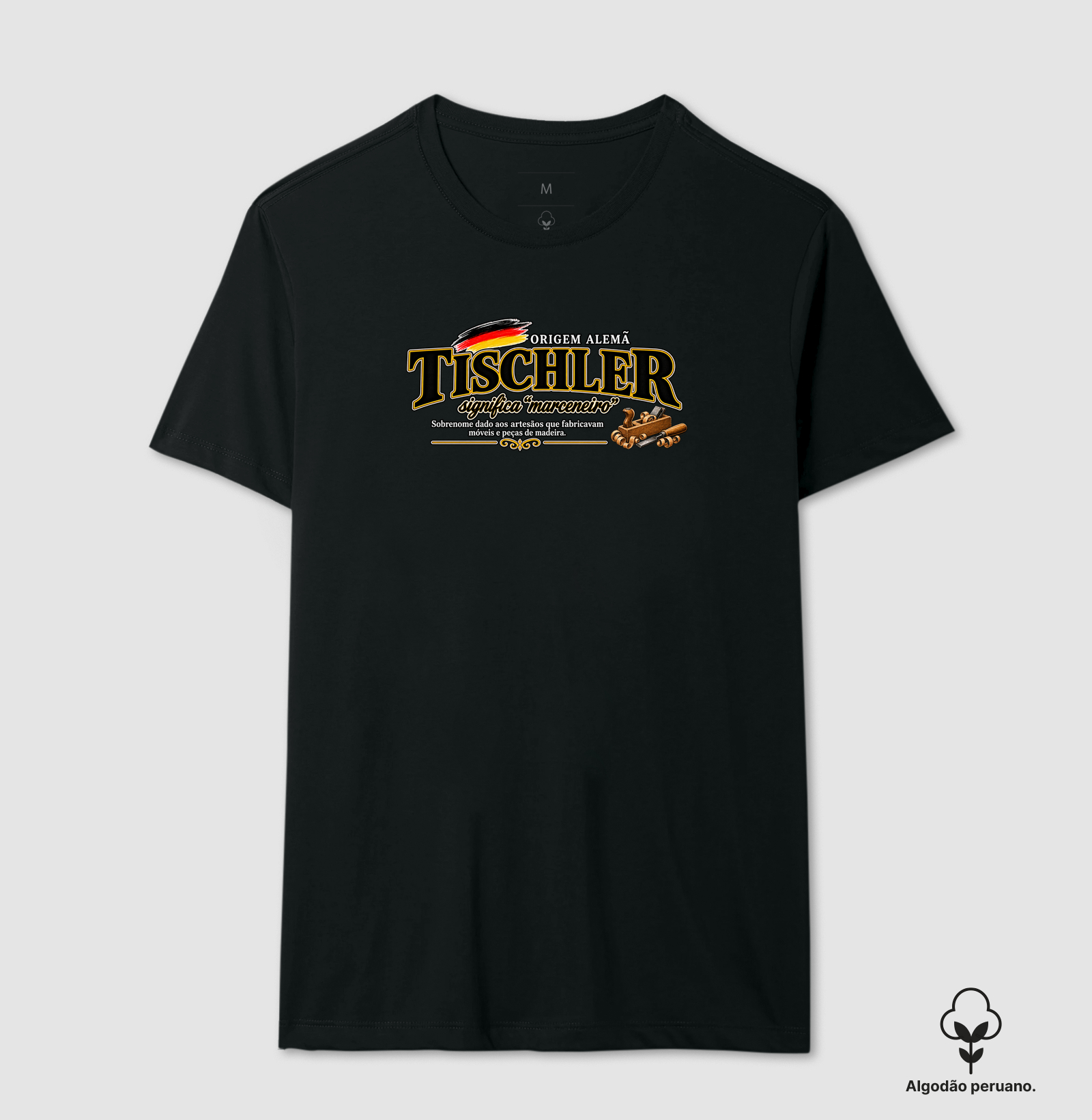 Tischler  - Camiseta Algodão Peruano