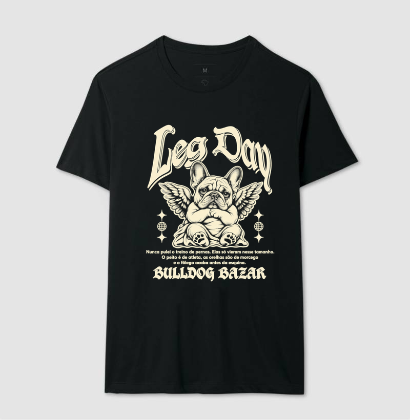 Frances - Leg Day - Camiseta