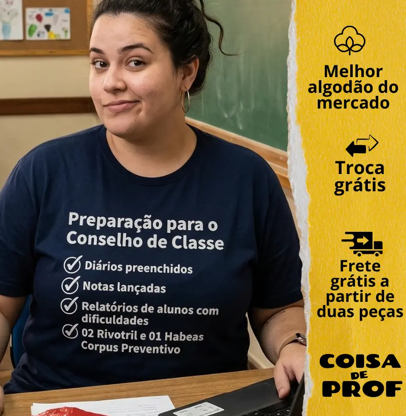 Camiseta Preparação Para o Conselho de Classe