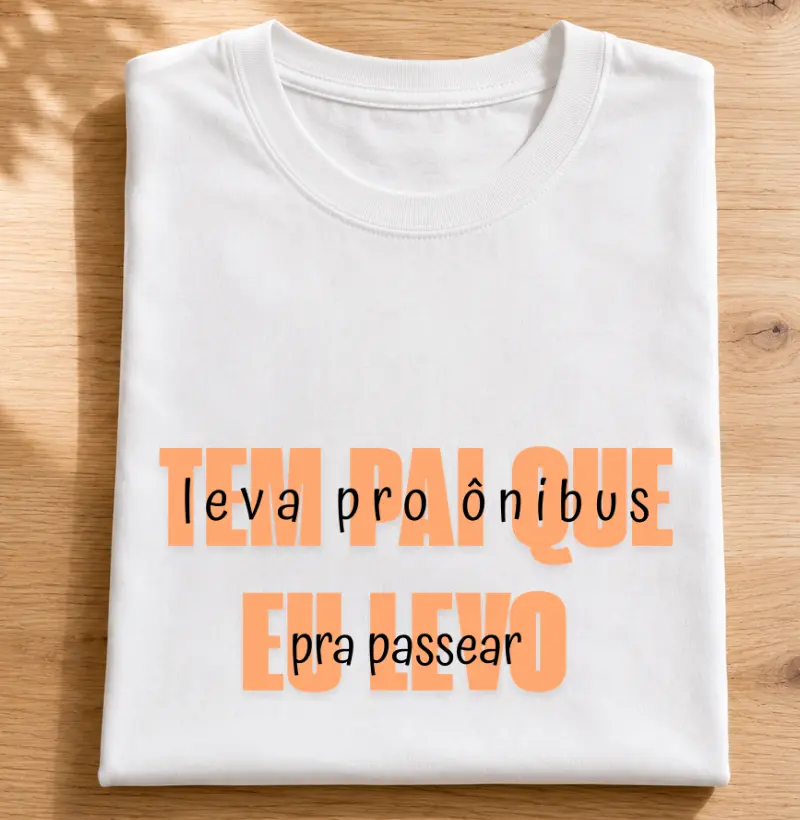 Tem pai que leva pro ônibus, eu levo pra passear