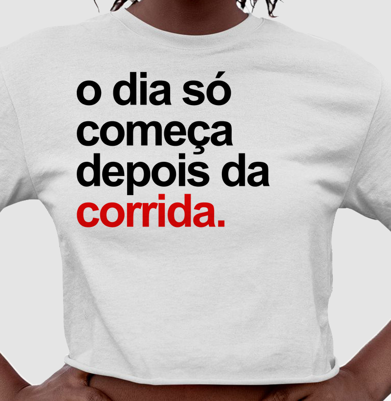 Cropped O dia só começa