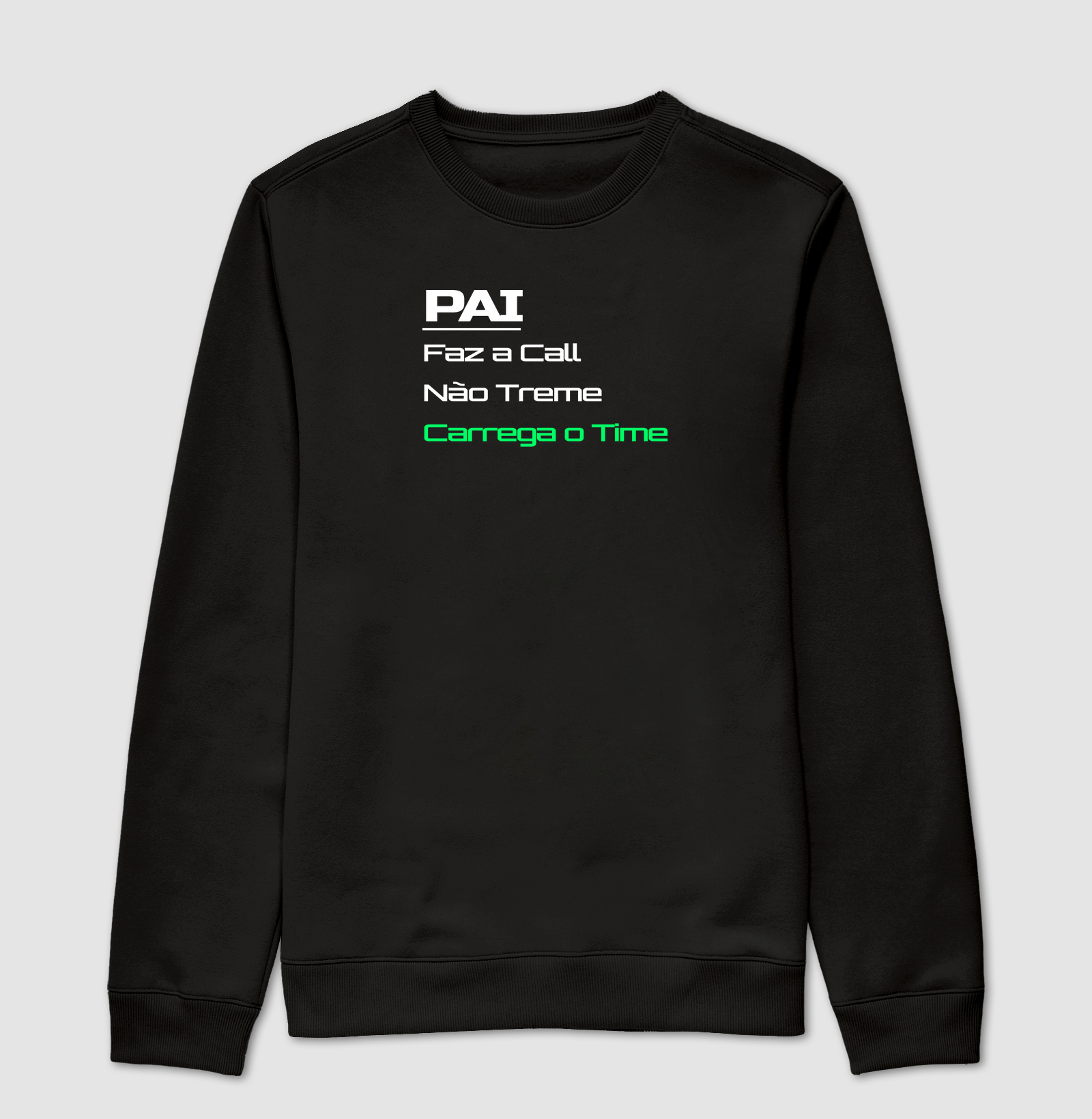 Camiseta Gamer Pai – Faz a Call, Não Treme, Carrega o Time