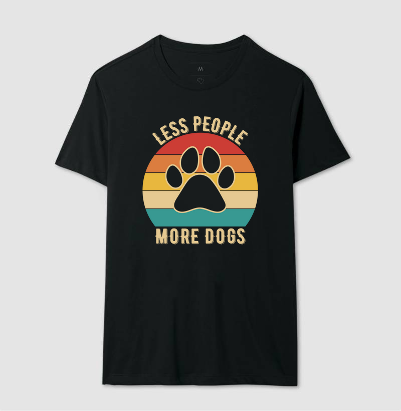 Camiseta Divertida Less People More Dogs