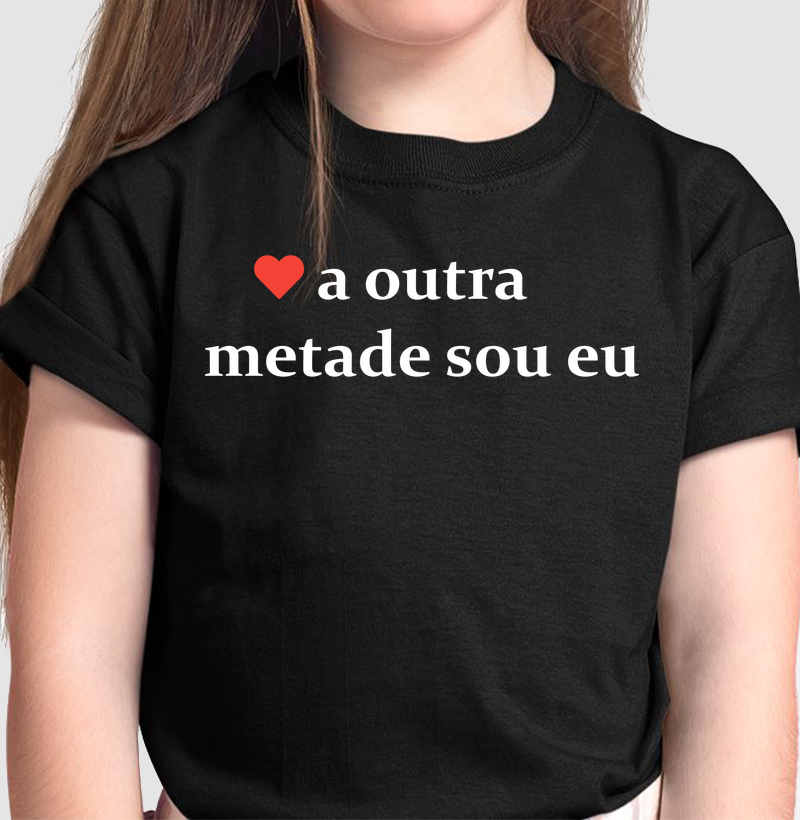 ♥ a outra metade sou eu