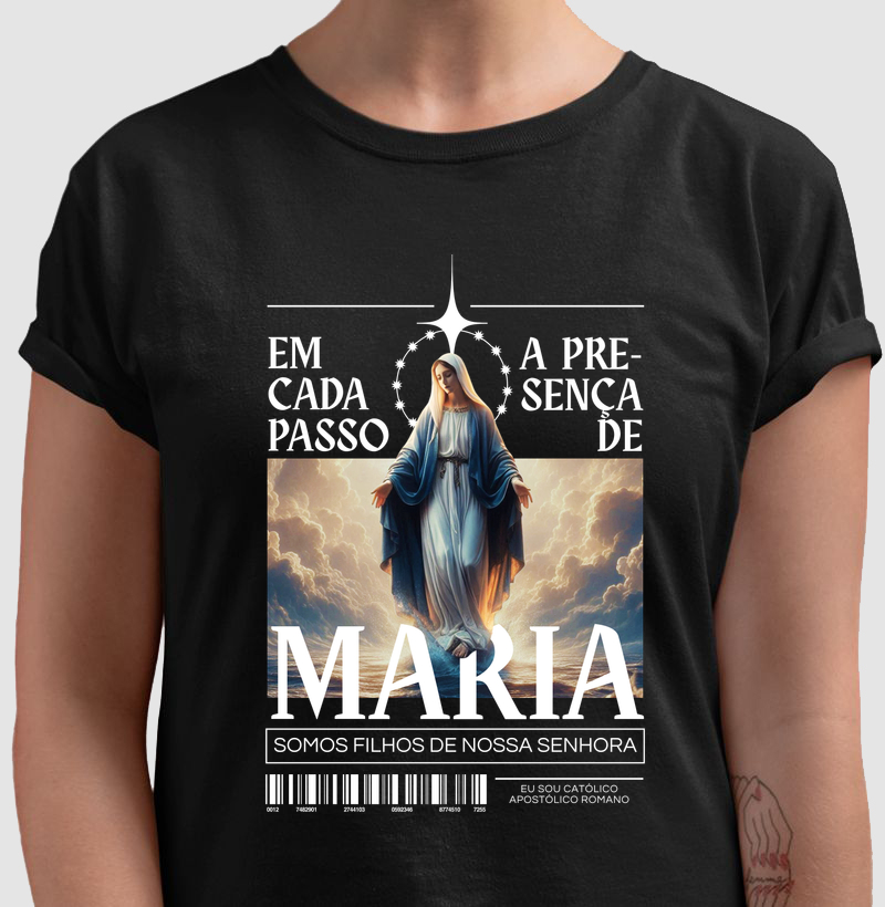 Camiseta Em Cada Passo A Presença de Maria