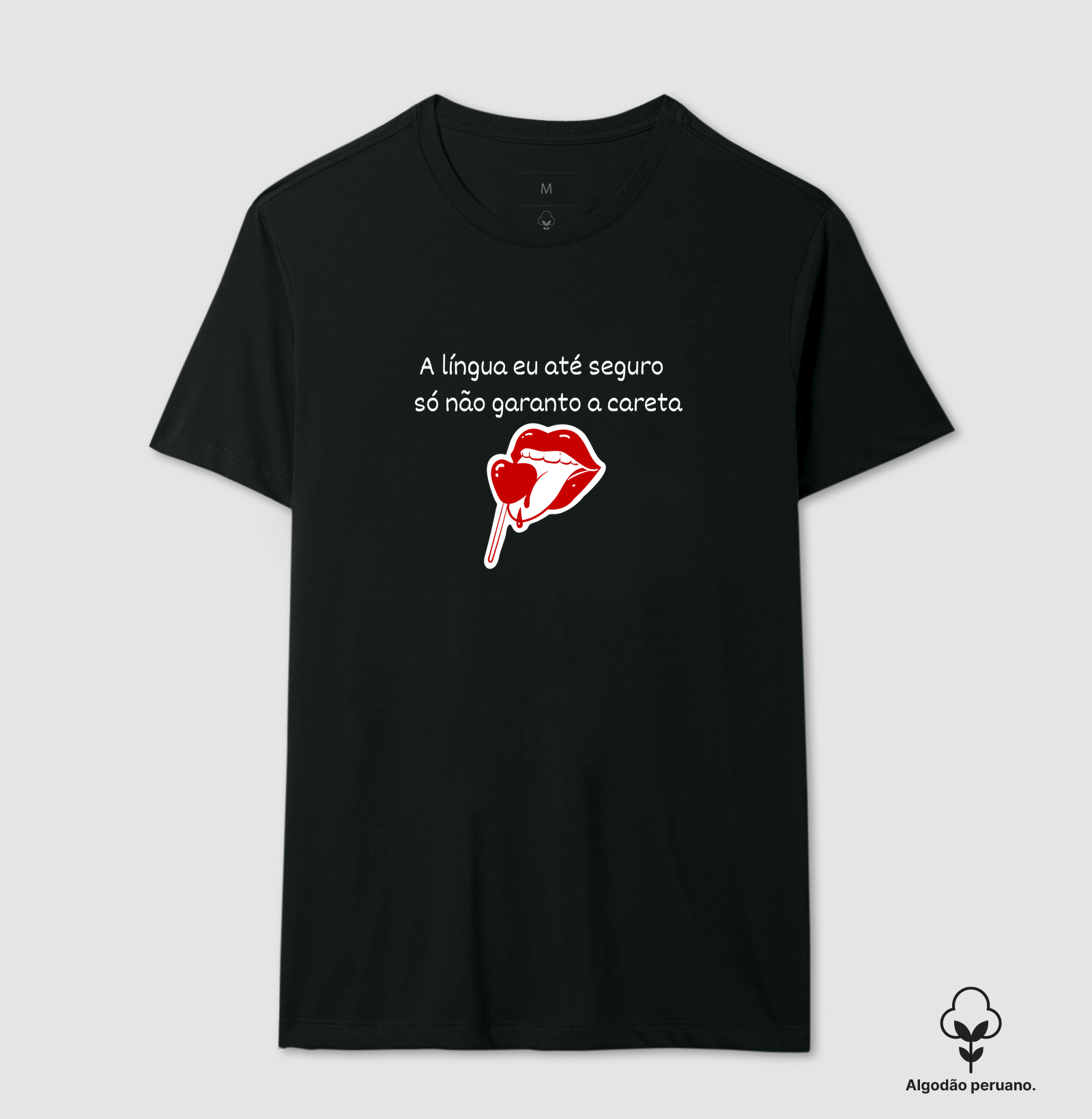 A Lingua eu até seguro - Camiseta Algodão Peruano