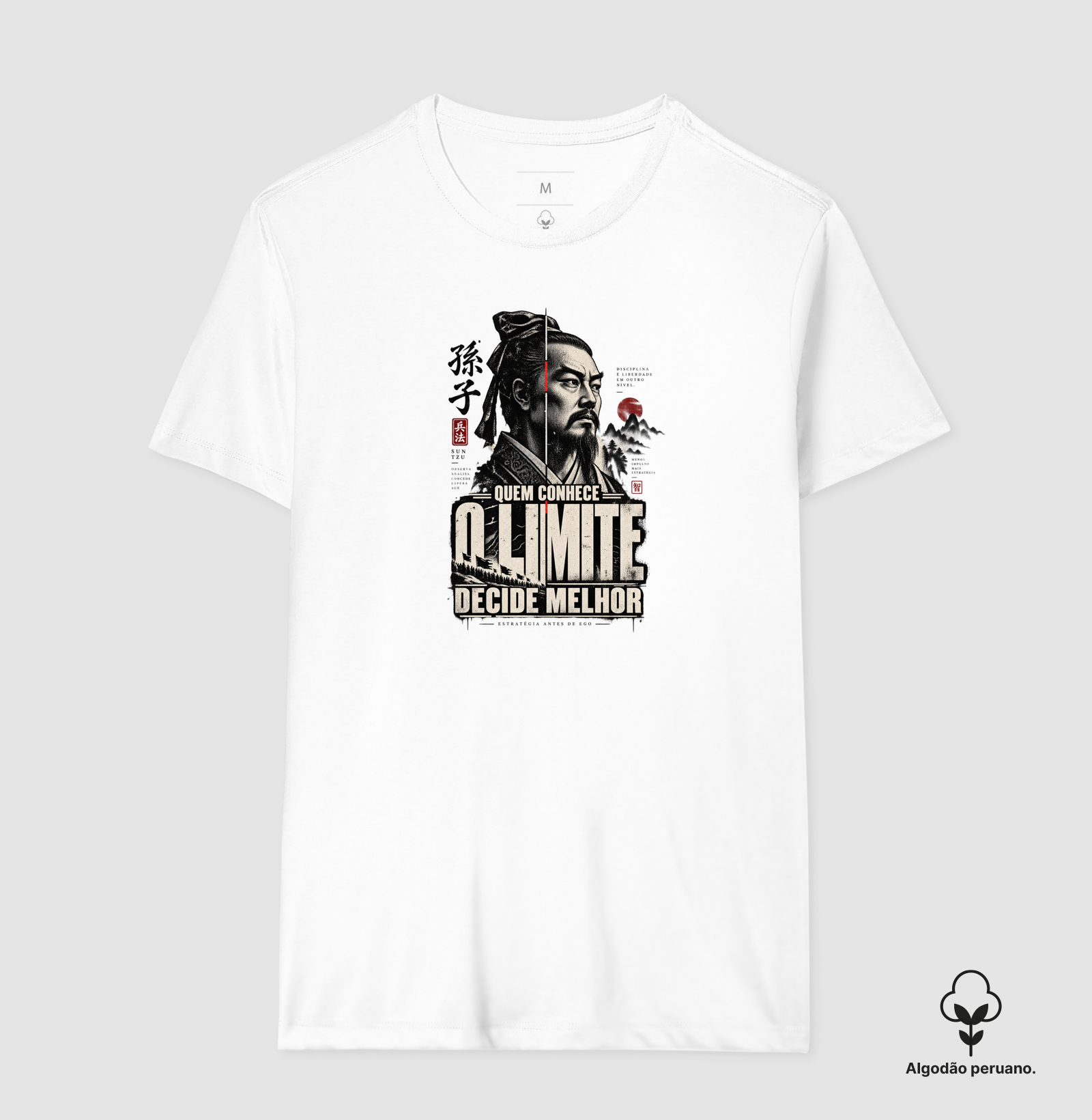 Sun Tzu - Quem Conhece o Limite Decide Melhor - Camiseta Algodão Peruano