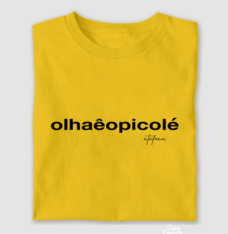 Camiseta Adulto - Olhaêopicolé