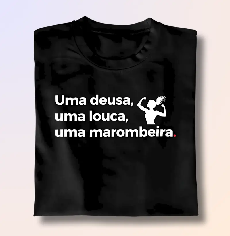 Uma deusa, uma louca, uma marombeira