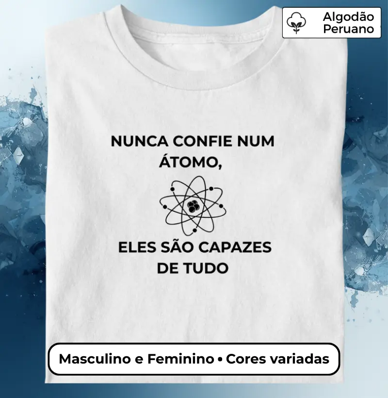 Átomos: Capazes de Tudo" — Masculino e Feminino