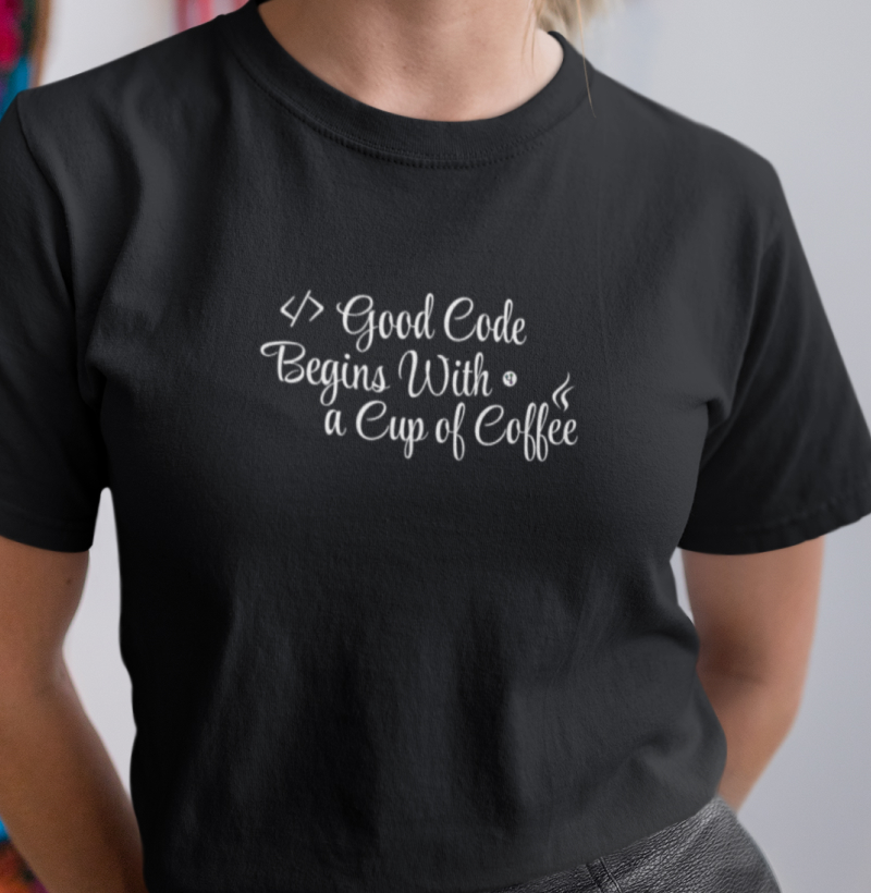 Good Code Begins With Coffee
