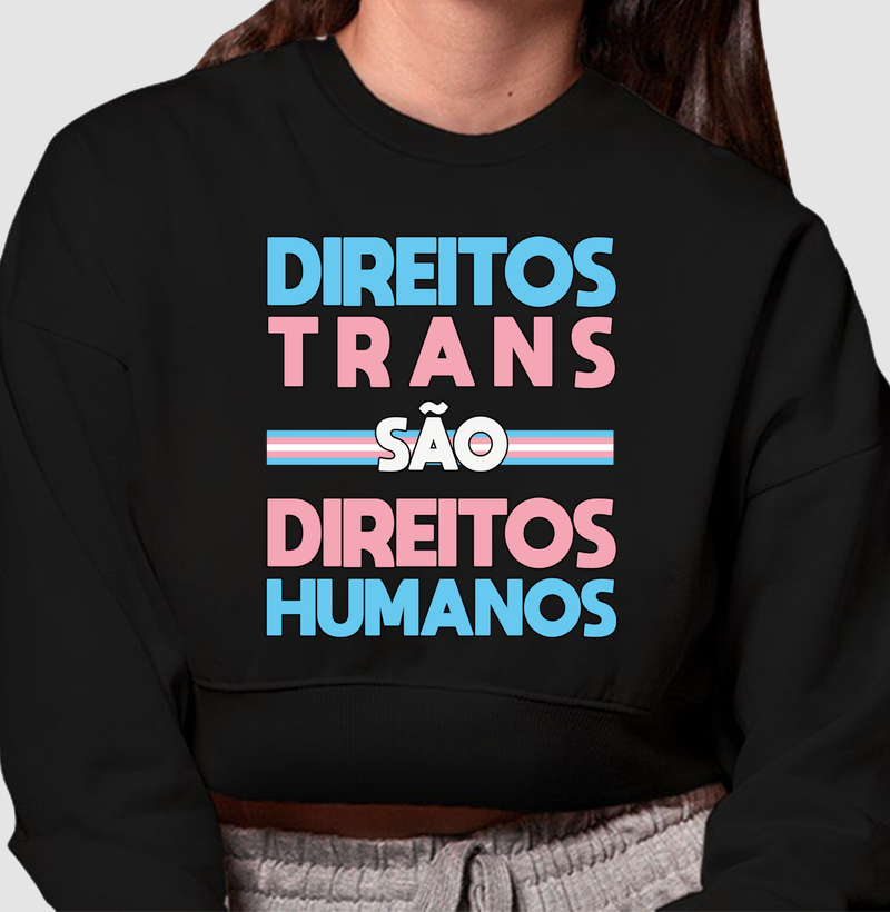 [GABYSHINY] DIREITOS TRANS SÃO DIREITOS HUMANOS - Cropped Moletom