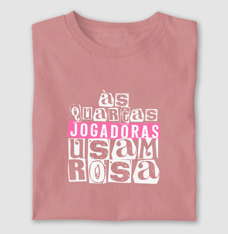 ÀS QUARTAS JOGADORAS USAM ROSA