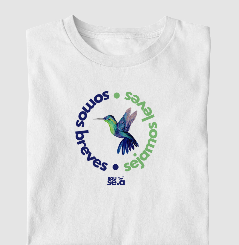 Somos breve sejamos leves