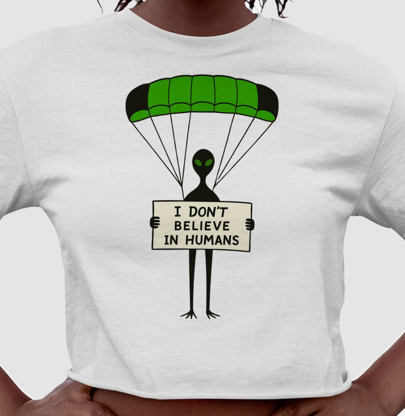 I Don't Believe In Humans