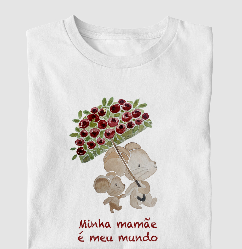 Minha mamãe é meu mundo