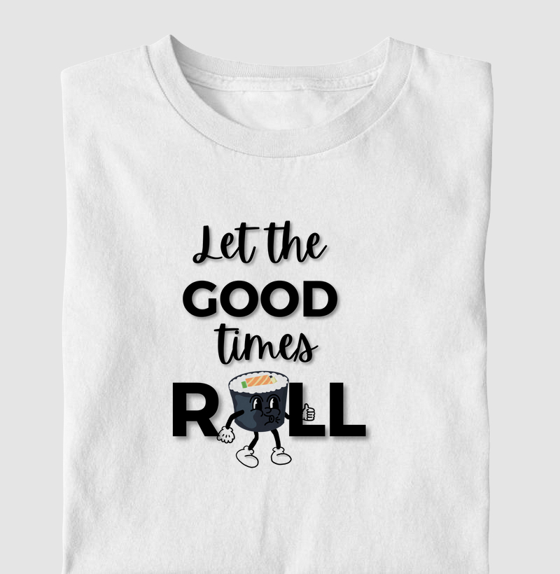 Let the good times roll