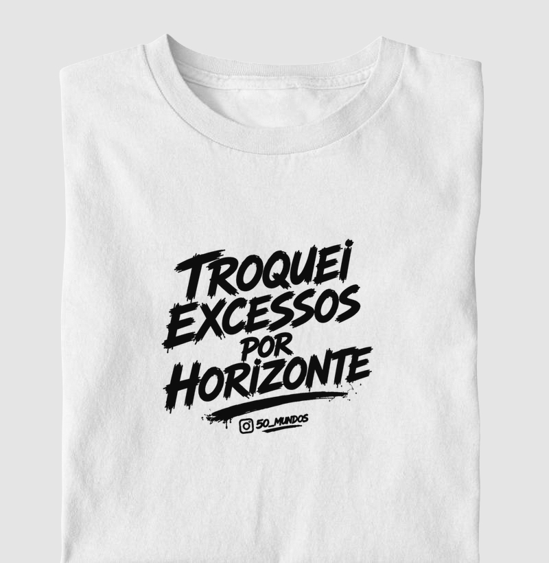 TROQUEI EXCESSOS POR HORIZONTE