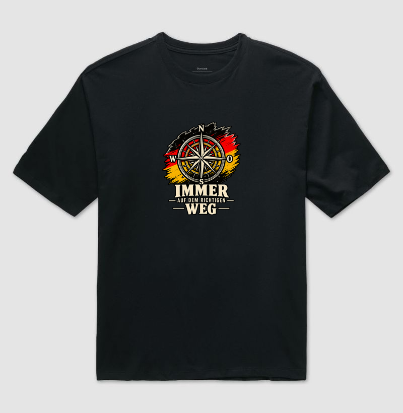 Immer auf dem richtigen Weg - Camiseta Oversized