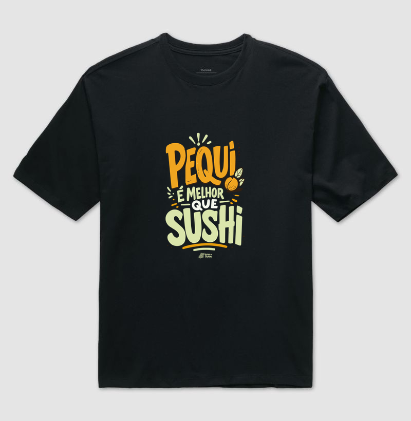 Pequi é Melhor Que Sushi