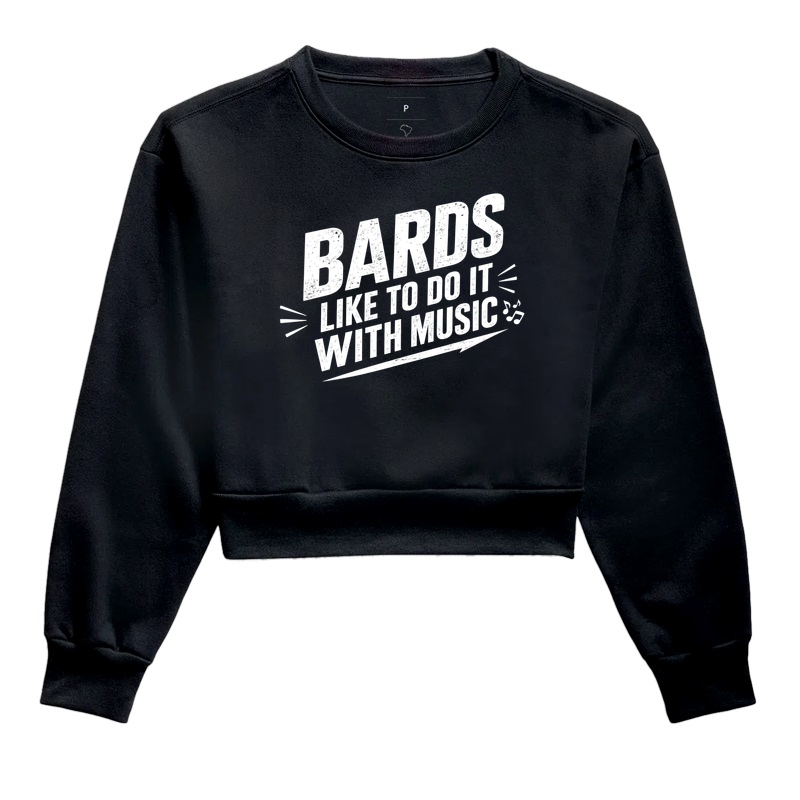 Bards Like to Do It With Music