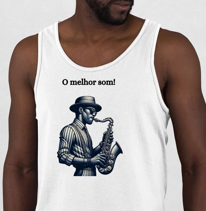 O melhor som é o de Saxofone