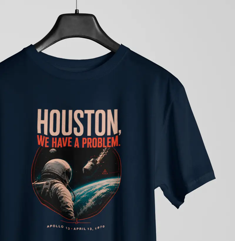 Camiseta - "We have a problem"
