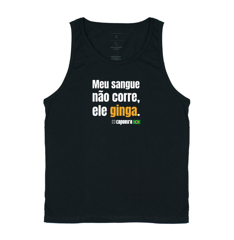 Meu sangue não corre, ele ginga.