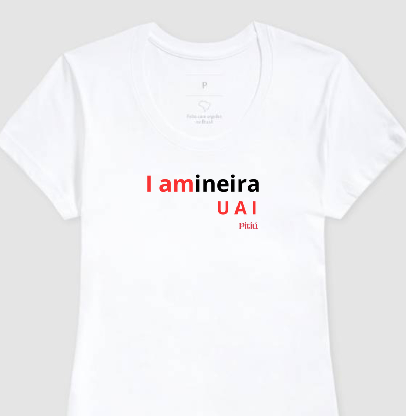 Camiseta I Amineiro uai - Pitiú