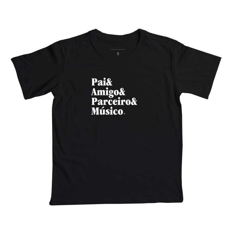 Pai & Amigo & Parceiro & Músico