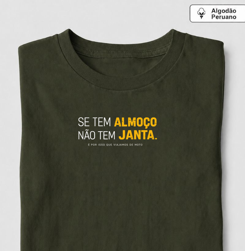 Se tem almoço, não tem janta!