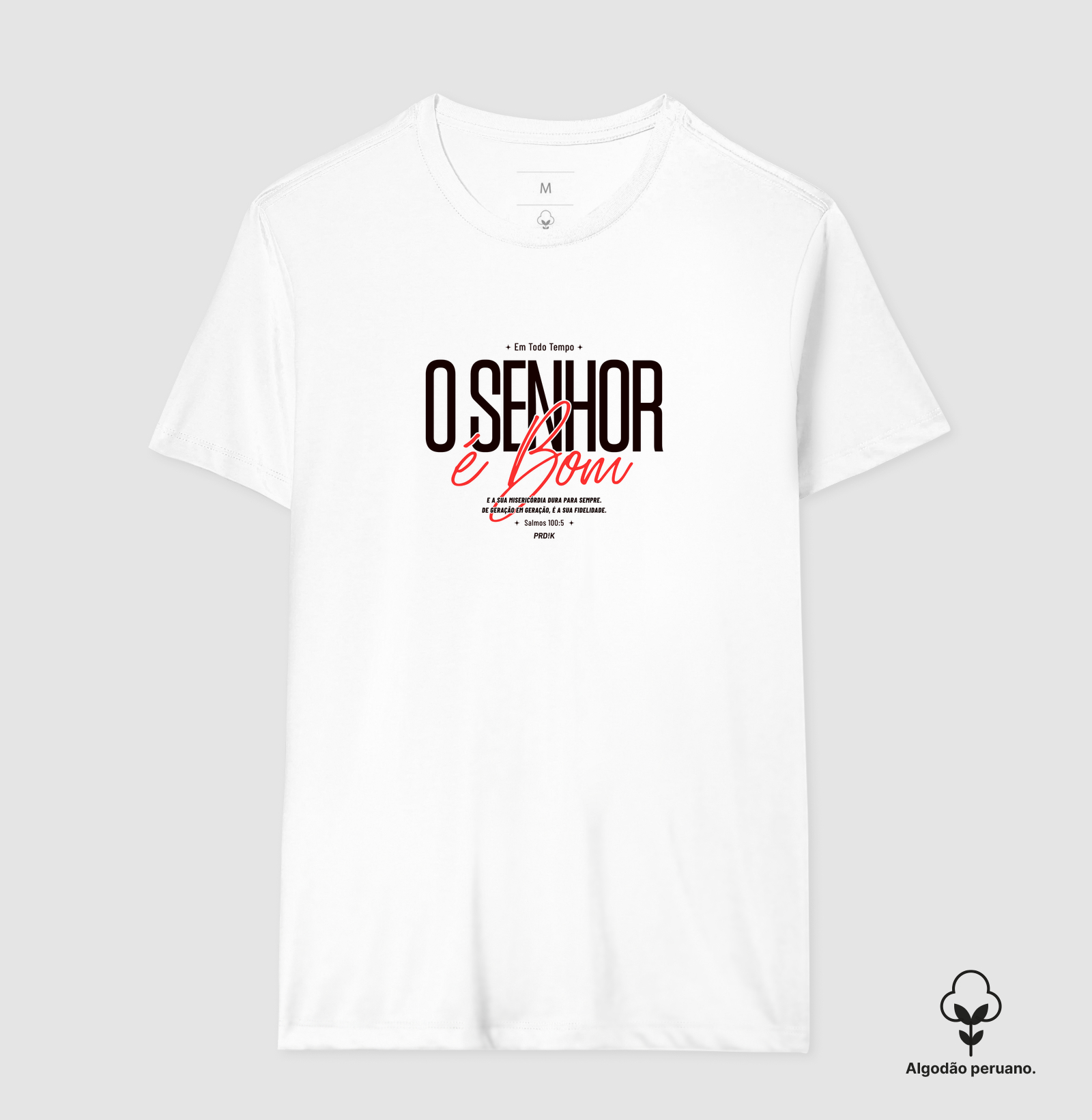 Camiseta Algodão Peruano com Estampa - O SENHOR é Bom