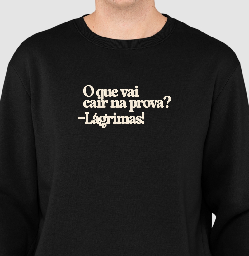 O que vai cair na prova? Lágrimas!