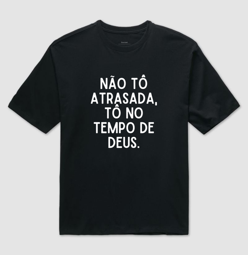 Não tô atrasada