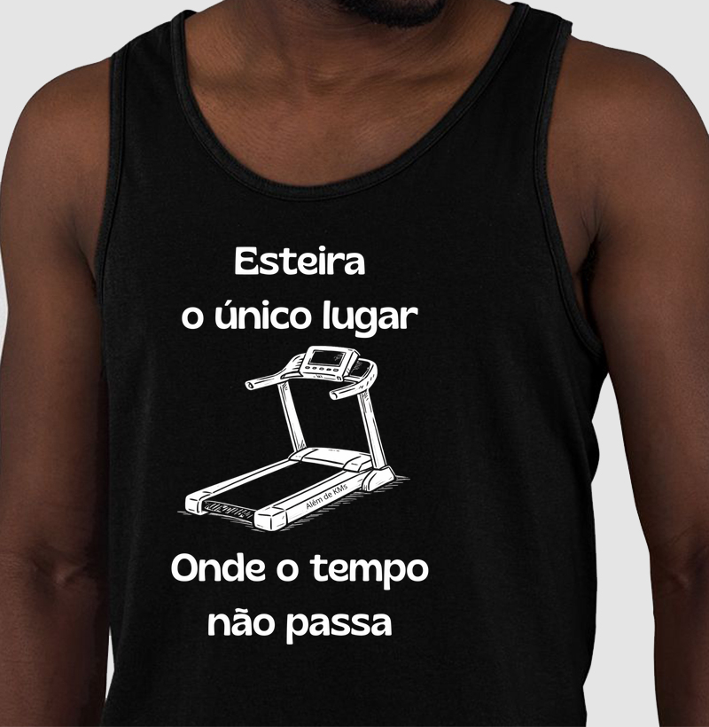 Além de KMs - Esteira o único lugar onde o tempo não passa