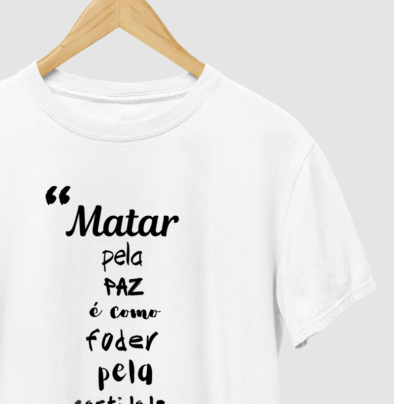 MATAR PELA PAZ...