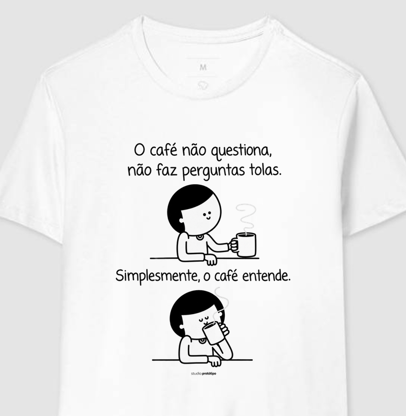 Camiseta O Café Entende