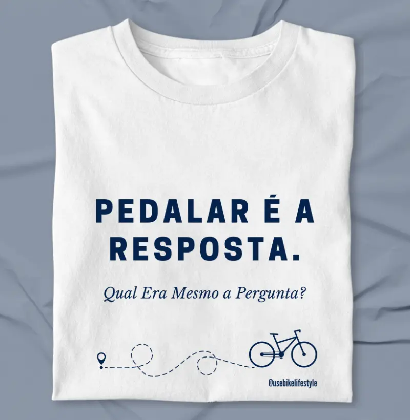 Pedalar é a Resposta. Qual Era Mesmo a Pergunta?