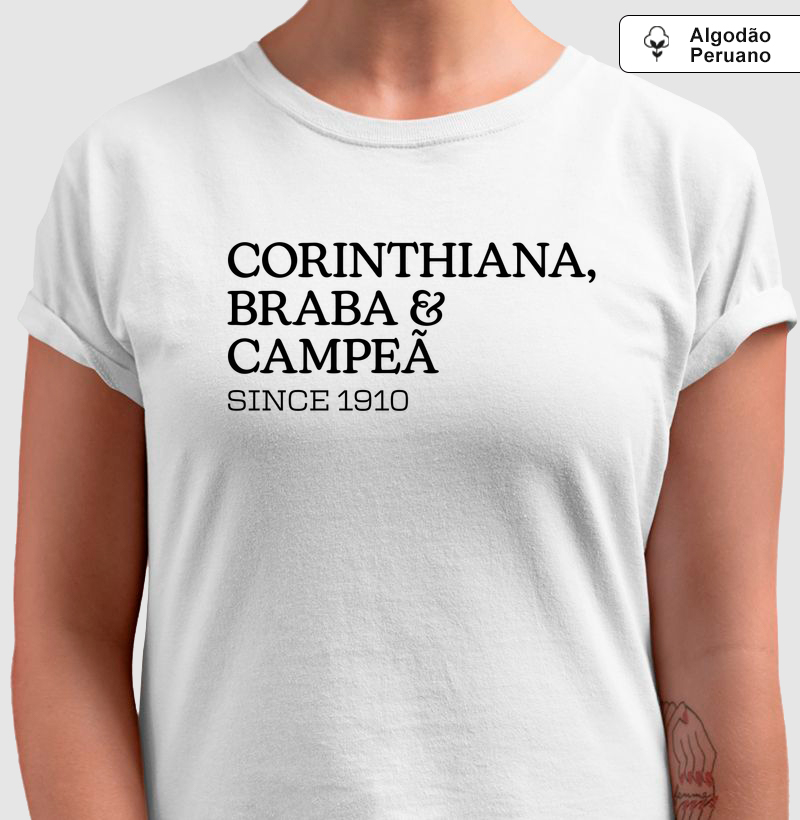 Corinthiana, Braba & Campeã