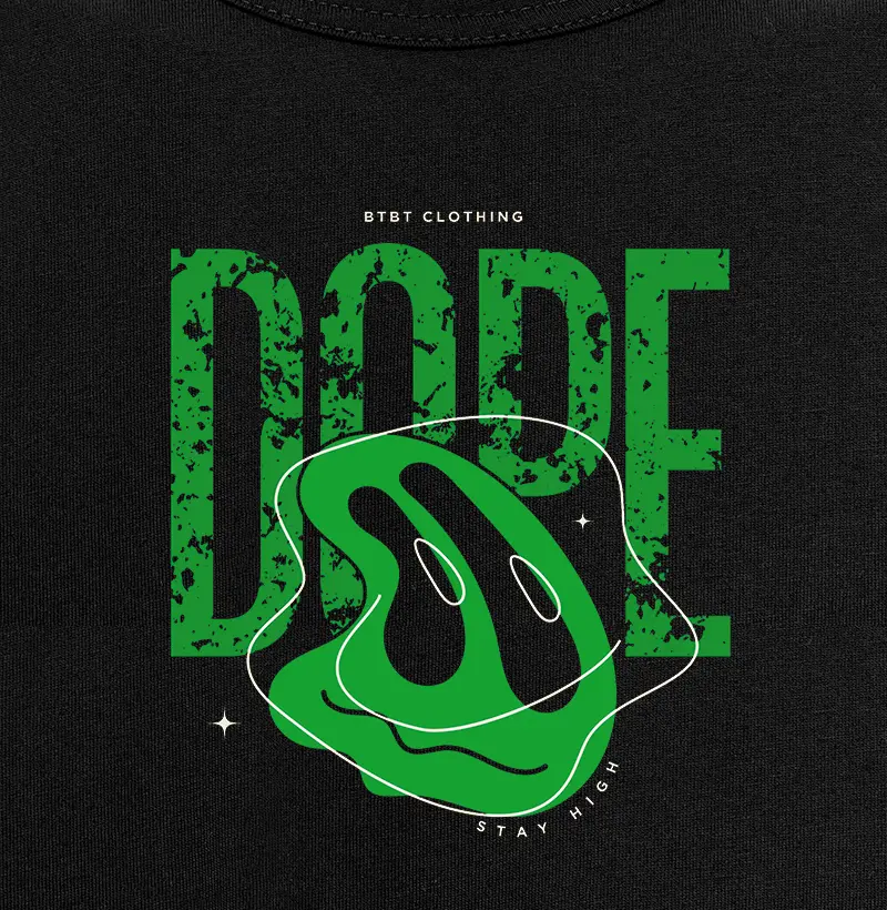 DOPE stay high