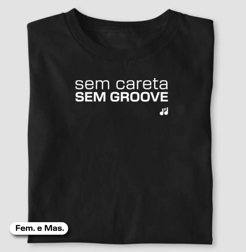 sem careta SEM GROOVE