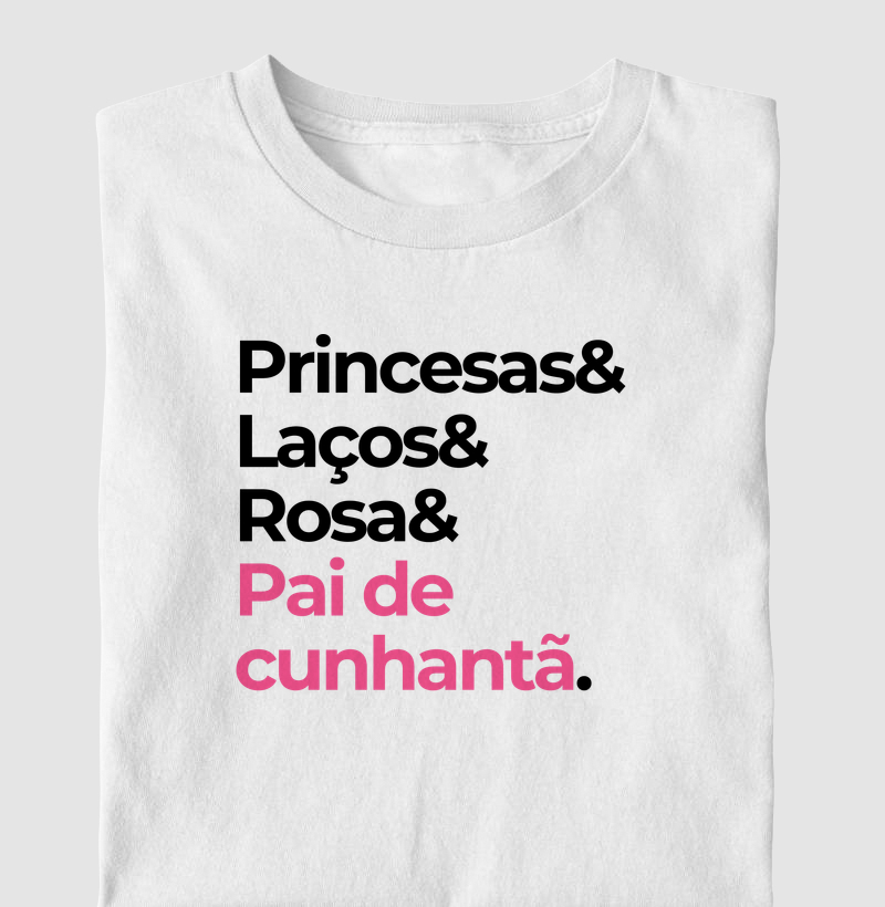 Princesas, laços, rosa, pai de cunhantã
