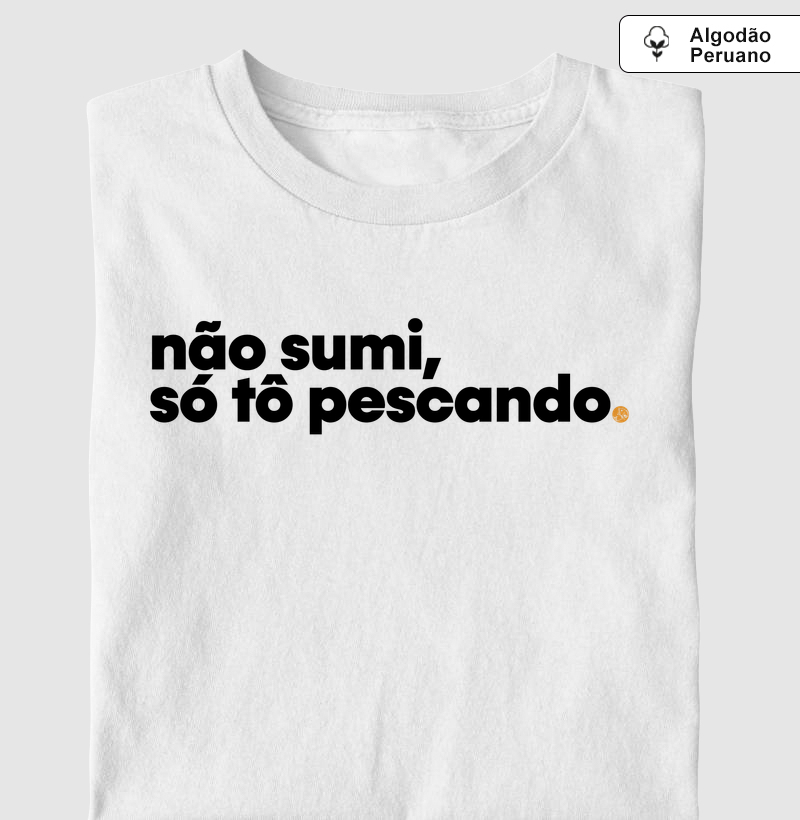 Estou pescando!