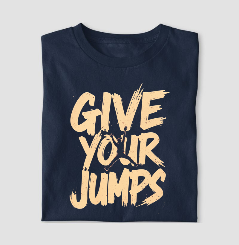 GIVE YOUR JUMPS
